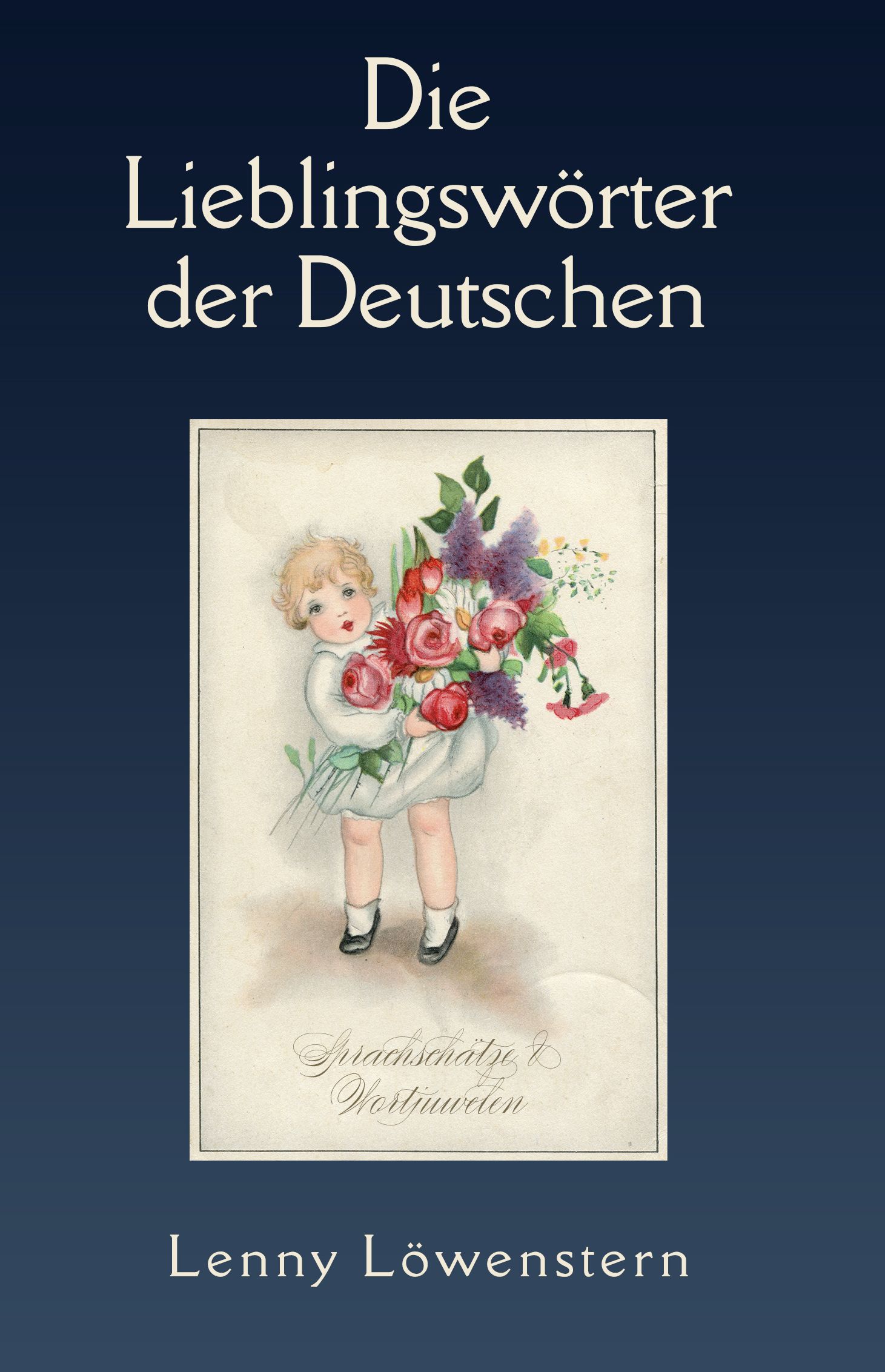Lenny Löwenstern, Lieblingswörter der Deutschen